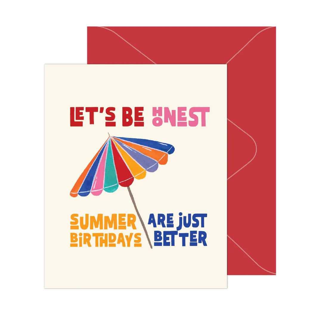 Summer Birthdays Are Better Card