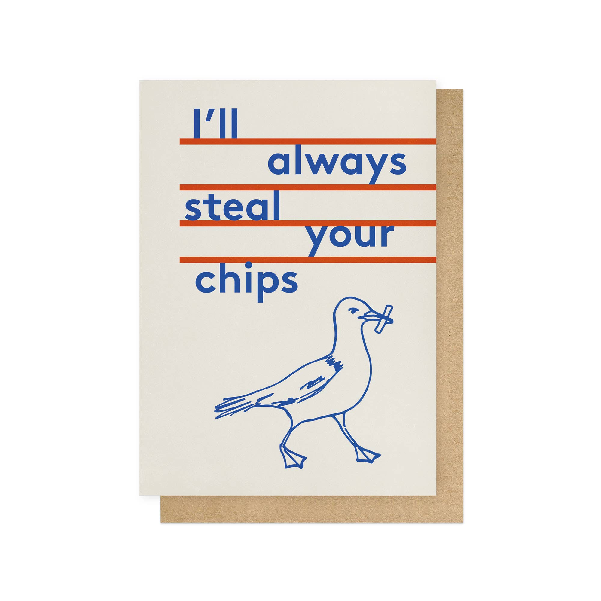 Always Steal Your Chips Greetings Card - Spring Sweet