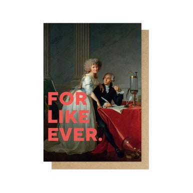 For Like Ever Card
