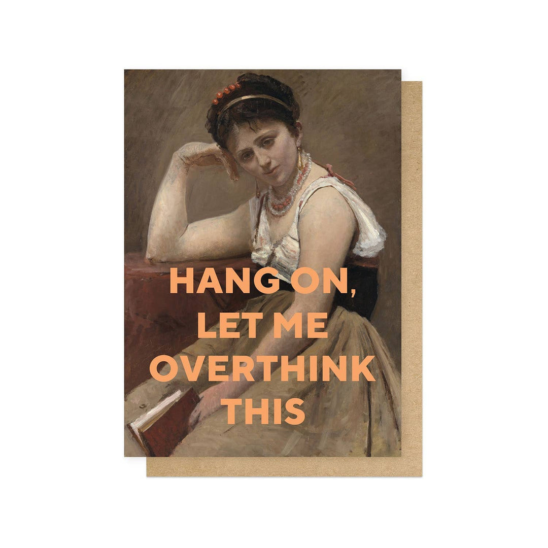 Let Me Overthink This Greetings Card
