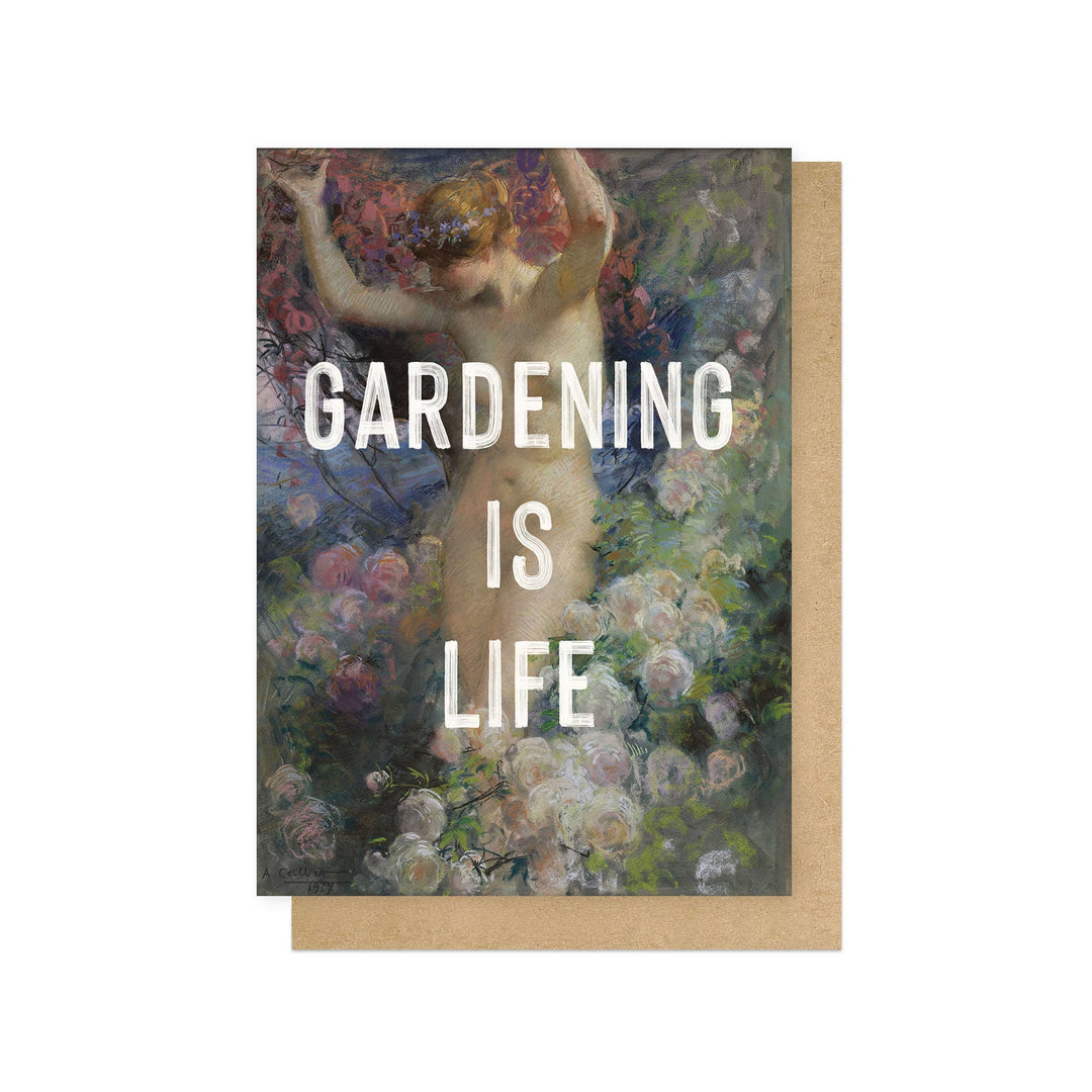 Gardening Is Life Greetings Card - Spring Sweet