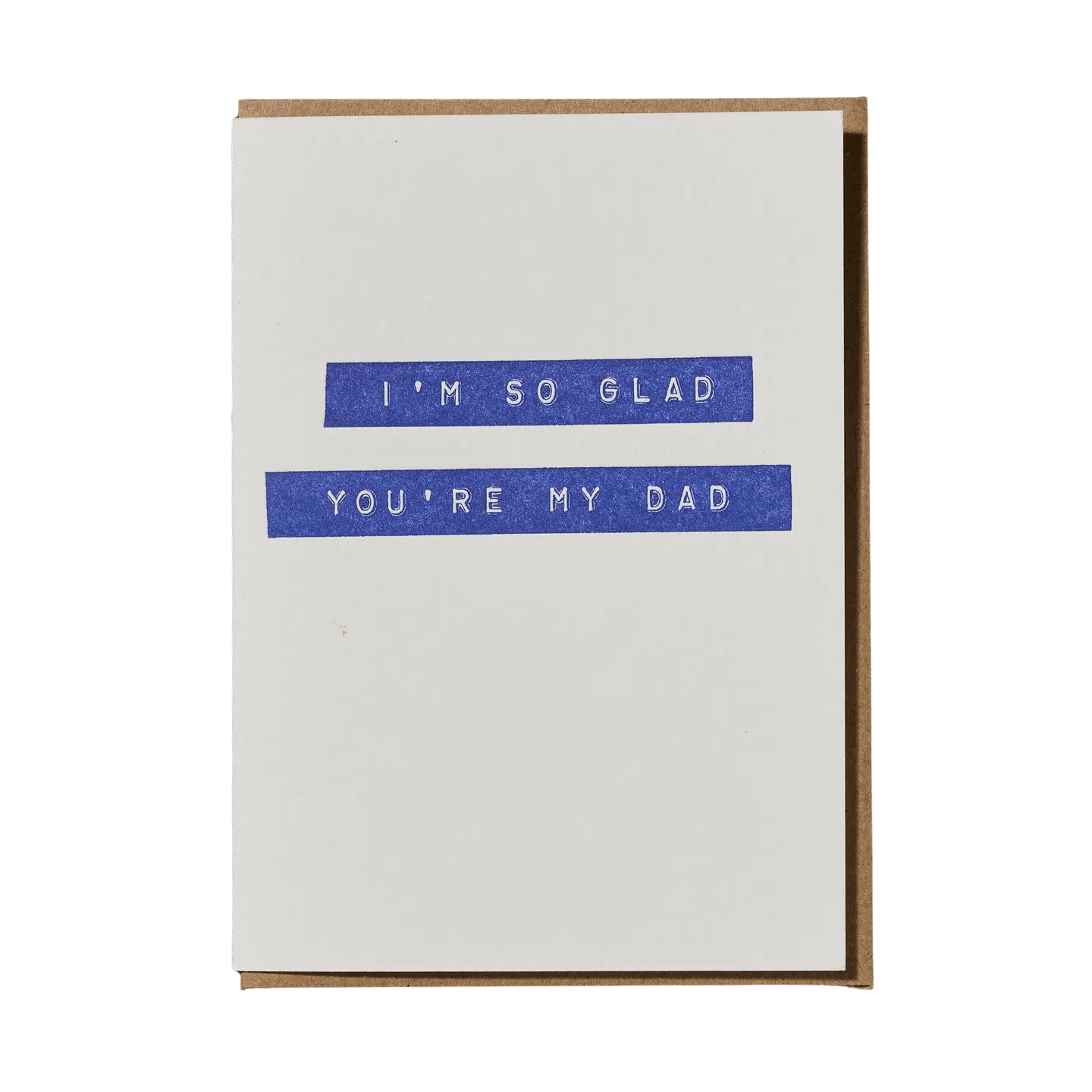 Glad your my Dad - Spring Sweet